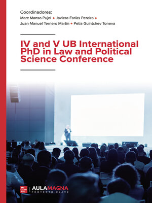 cover image of IV and V UB International PhD in Law and Political Science Conference